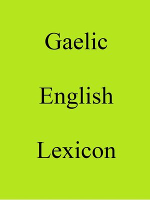 cover image of Gaelic English Lexicon